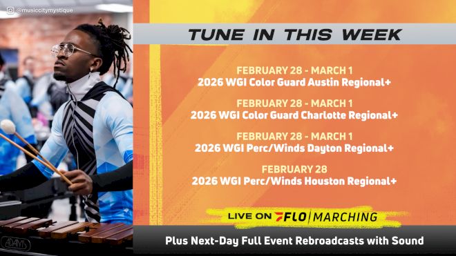 WGI 2026 WEEKEND WATCH GUIDE: What's Streaming On FloMarching, Feb 28-Mar 1