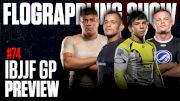 Previewing The IBJJF Absolute Grand Prix | The FloGrappling Show (Ep 74)