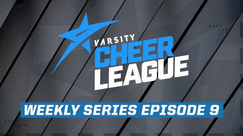 Varsity Cheer League Weekly Series Episode 9 - It's Time For NCA All-Star Nationals