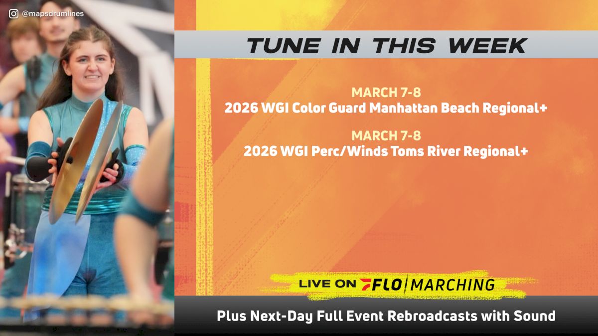 WGI 2026 WEEKEND WATCH GUIDE: What's Streaming On FloMarching, March 7-8