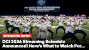 2026 DCI Live Streaming Schedule: Here's When To Watch DCI