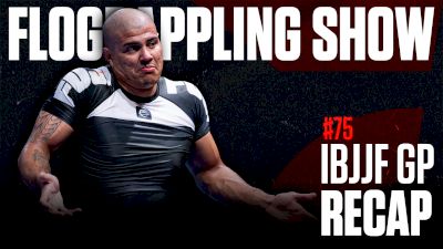 Recapping The 2026 IBJJF Absolute Grand Prix | The FloGrappling Show (Ep 75)