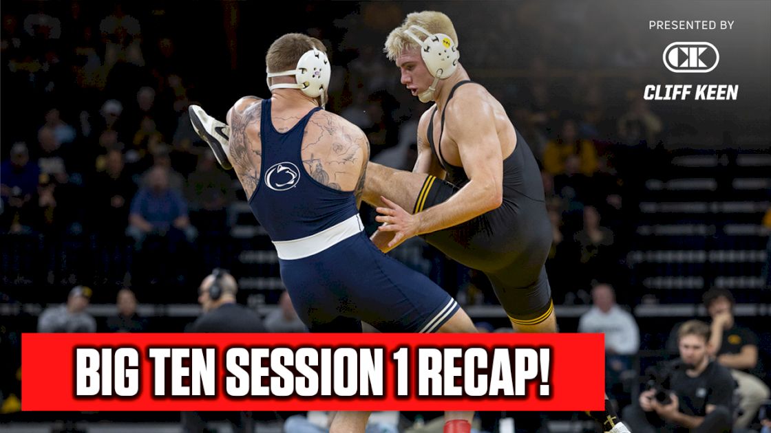Big Ten Session 1 Recap!