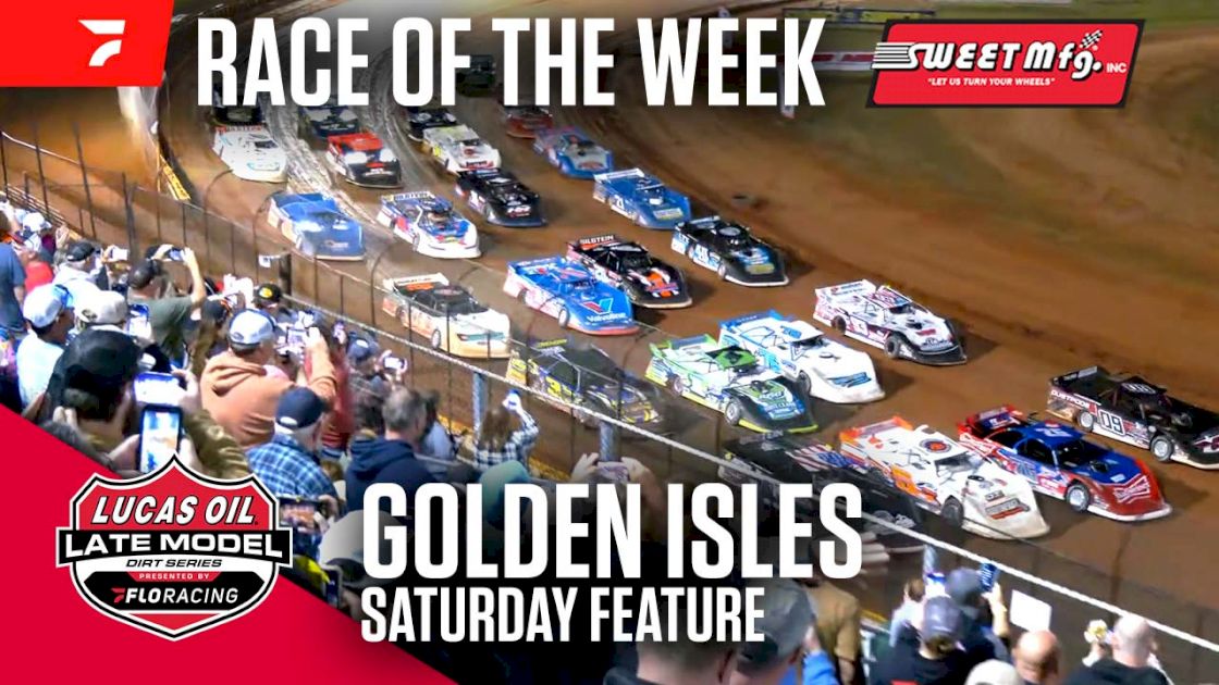 Race of the Week: Lucas Oil Late Models At Golden Isles