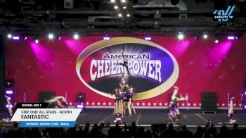 Step One All Stars - North - Fantastic [2024 L4 Senior Coed - Small Day 1] 2024 Cheer Power Grand Nationals
