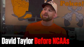 David Taylor on Excited, Motivated Oklahoma State Team Before NCAAs
