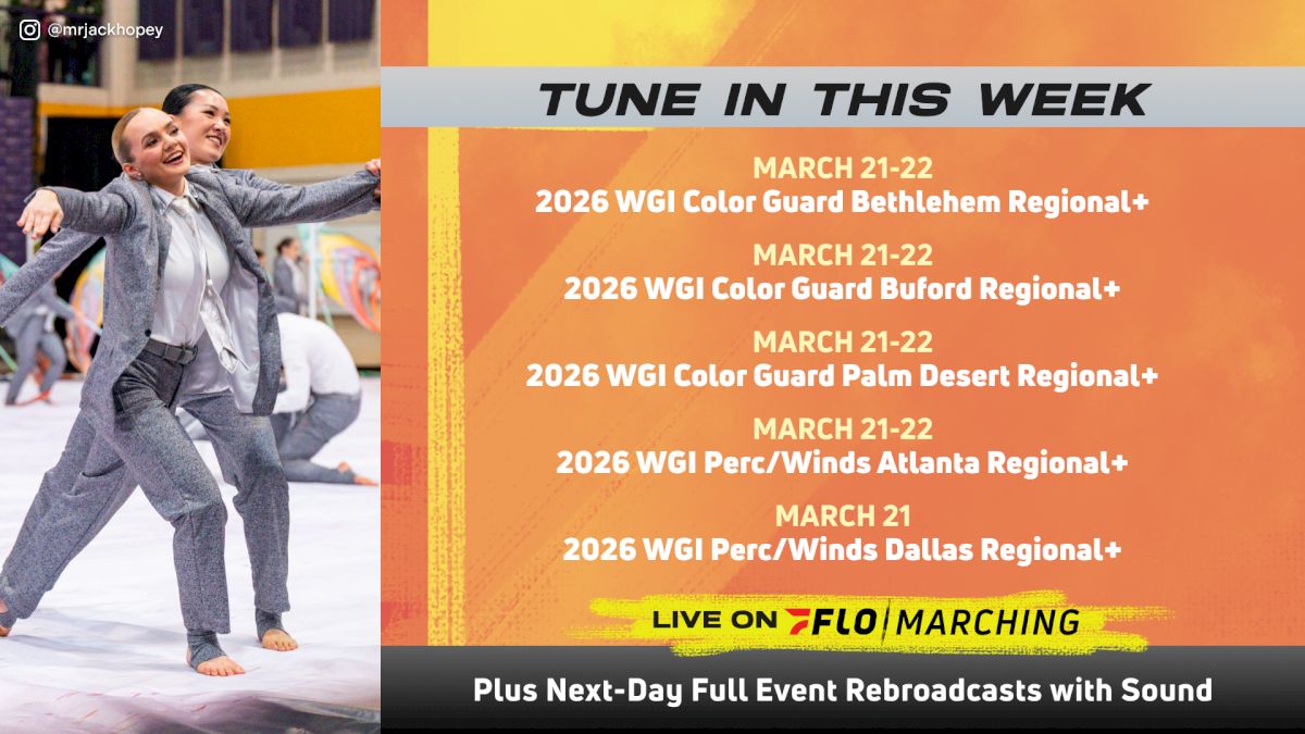 WGI 2026 WEEKEND WATCH GUIDE: What's Streaming On FloMarching, March 21-22