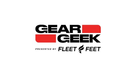 Gear Geek Presented by Fleet Feet | Running Shoe and Product Reviews