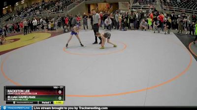 77 lbs Cons. Round 4 - Rackston Lee, Legacy Elite Wrestling Club vs Elijah Hamelman, Hillsboro Mat Club