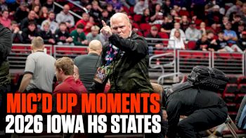 Mic'd Up Moments At The 2026 Iowa State Tournament