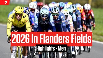 Highlights: 2026 In Flanders Fields - Men