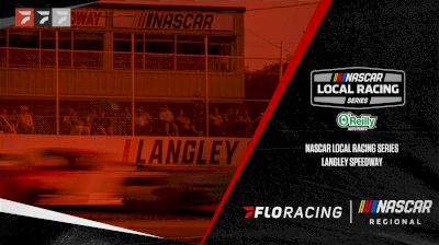 Replay: NASCAR Weekly Racing at Langley | Jun 20 @ 7 PM