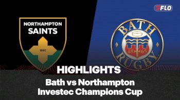 Bath Rugby vs. Northampton Saints Full ICC Quarterfinals Highlights