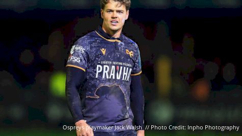 Jack Walsh Emerges as Key Ospreys Star And Wales Prospect