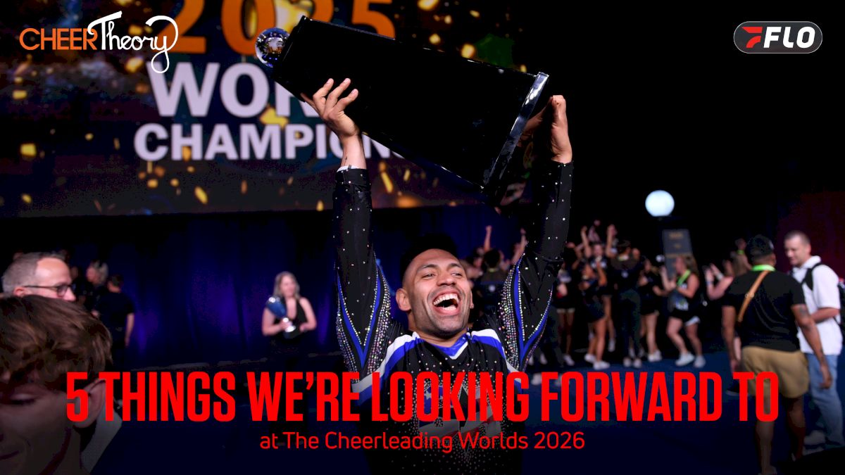 Five Things We're Most Excited To See at The Cheer Worlds 2026