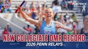 COLLEGIATE RECORD! Watch For Free: College Women's Distance Medley Relay Championship Of America (Event 347) At 2026 Penn Relays