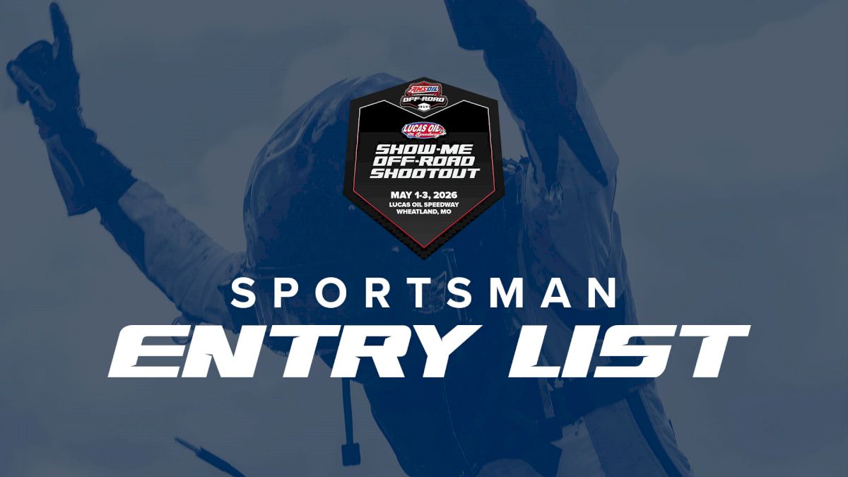 Sportsman Entry List: 2026 Show-Me Off-Road Shootout In Wheatland, MO