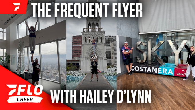 picture of The Frequent Flyer: Taking Cheer Worldwide With Hailey D'Lynn
