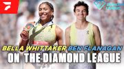 Bella Whittaker and Ben Flanagan Preview Diamond League Season