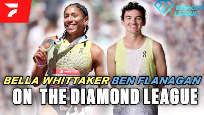 Bella Whittaker and Ben Flanagan Preview Diamond League Season