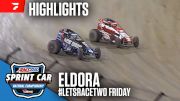 Highlights | 2026 USAC #LetsRaceTwo Friday at Eldora Speedway