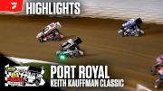 Highlights | 2026 Keith Kauffman Classic at Port Royal Speedway