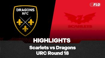Full Match Highlights: Scarlets vs Dragons | URC 2025-26 Round 18
