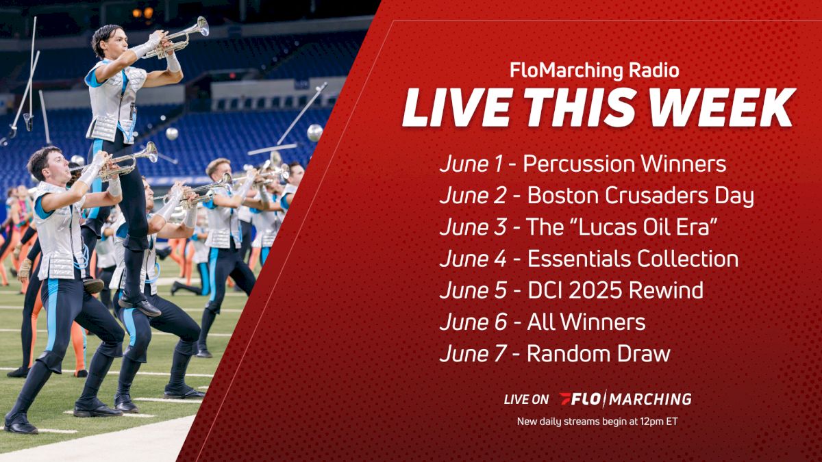 IT'S BACK | What's Playing on FloMarching Radio This Week, June 1-7