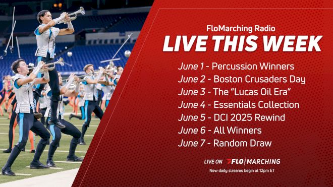 IT'S BACK | What's Playing on FloMarching Radio This Week, June 1-7