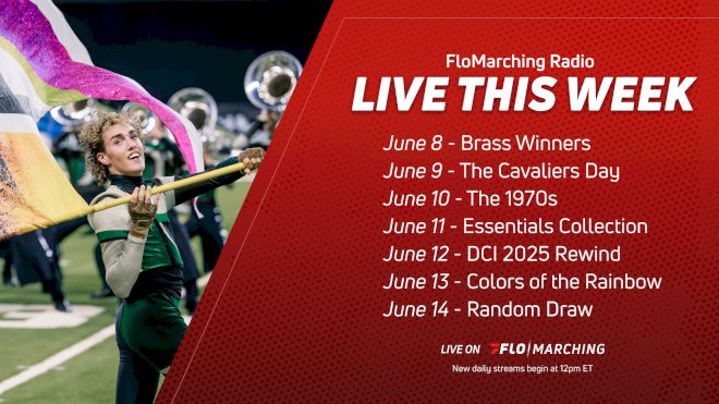 What's Playing on FloMarching Radio This Week, June 8-14