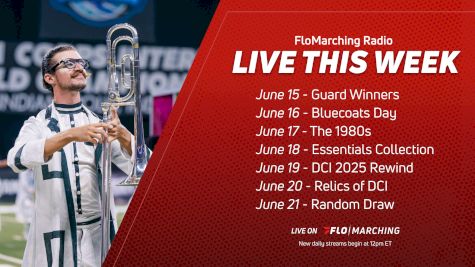 What's Playing on FloMarching Radio This Week, June 15-21