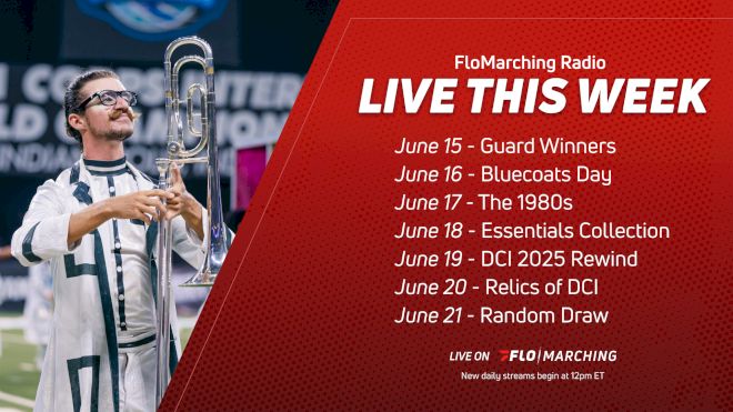 What's Playing on FloMarching Radio This Week, June 15-21
