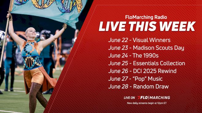 What's Playing on FloMarching Radio This Week, June 22-28