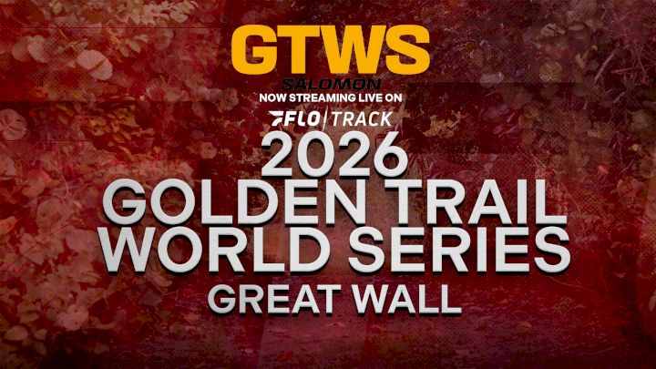 2026 Golden Trail World Series | Great Wall