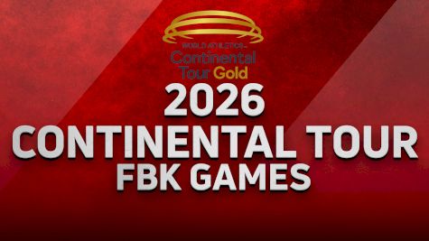 2026 Continental Tour: FBK Games