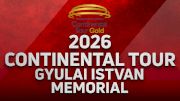 2026 Continental Tour: Gyulai Istvan Memorial