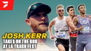 Can Josh Kerr Take Down STACKED 800m Field?