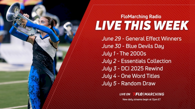 What's Playing on FloMarching Radio This Week, June 29 - July 5 - FloMarching