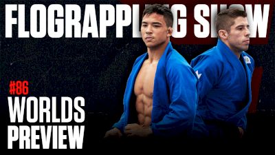 Previewing The 2026 IBJJF World Championship | The FloGrappling Show (Ep 86)