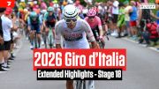 Watch In Canada: 2026 Giro d'Italia Stage 18 Extended Highlights