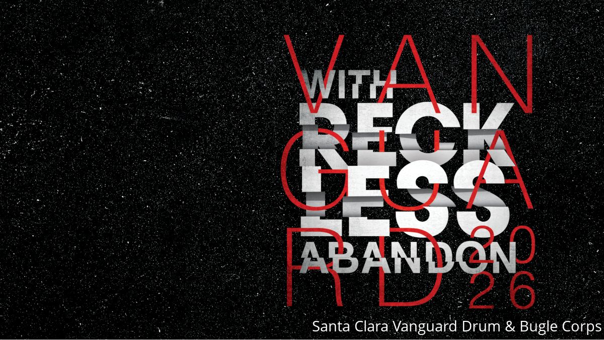 Santa Clara Vanguard Announce DCI 2026 Show & Rep: 'With Reckless Abandon'