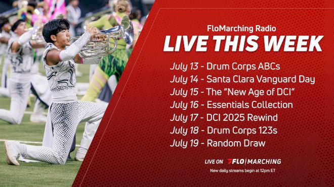What's Playing on FloMarching Radio This Week, July 13 - 19