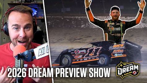 2026 Dirt Late Model Dream Preview | DirtOnDirt VideoCast