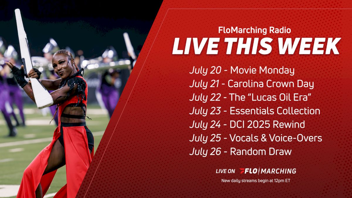 What's Playing on FloMarching Radio This Week, July 20 - 26