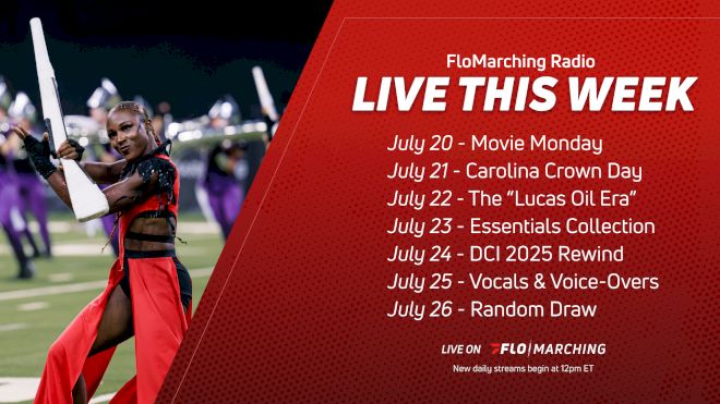 What's Playing on FloMarching Radio This Week, July 20 - 26