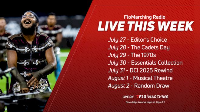 What's Playing on FloMarching Radio This Week, Jul 27-Aug 2