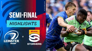 Incredible Leinster Rugby vs. DHL Stormers Highlights From the United Rugby Championship Semifinals