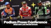 Podium Press Conference: 2026 Dirt Late Model Dream At Eldora Speedway