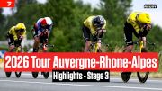 Tour Auvergne-Rhone-Alpes 2026 Stage 3 Highlights