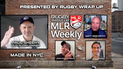 MLR Weekly: Tension-Packed Season End, Old Glory Owner Paul Sheehy, Power Pundits, Highlights, Picks